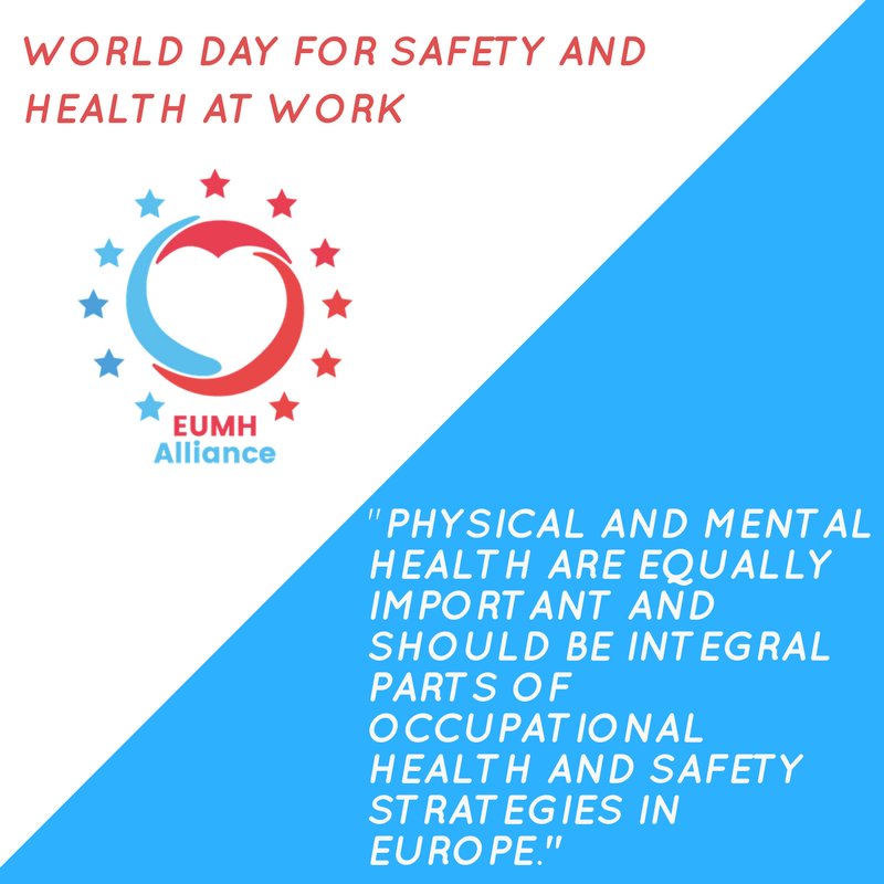 World Day for Safety and Health at Work: Preserving the mental health of young workers and future generations – The European Alliance for Mental Health – Employment & Work